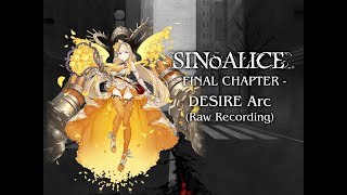 SINoALICE - DESIRE Arc - Final Chapter \u0026 After Credits (Raw Recording)