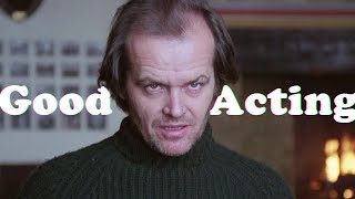 What is Good Acting?