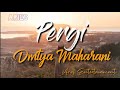 Dwitya Maharani – Pergi | Official Lyric Video