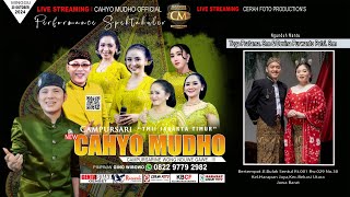 LIVE CAMPURSARI NEW CAHYO MUDHO ft. DIMAS TEDJO | PERNIKAHAN YOGA & DEVINA - RAJAWALI AUDIO