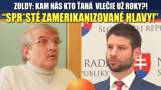 Zoldy stratil s progresívcami nervy za ich výčitky voči Ficovej politike