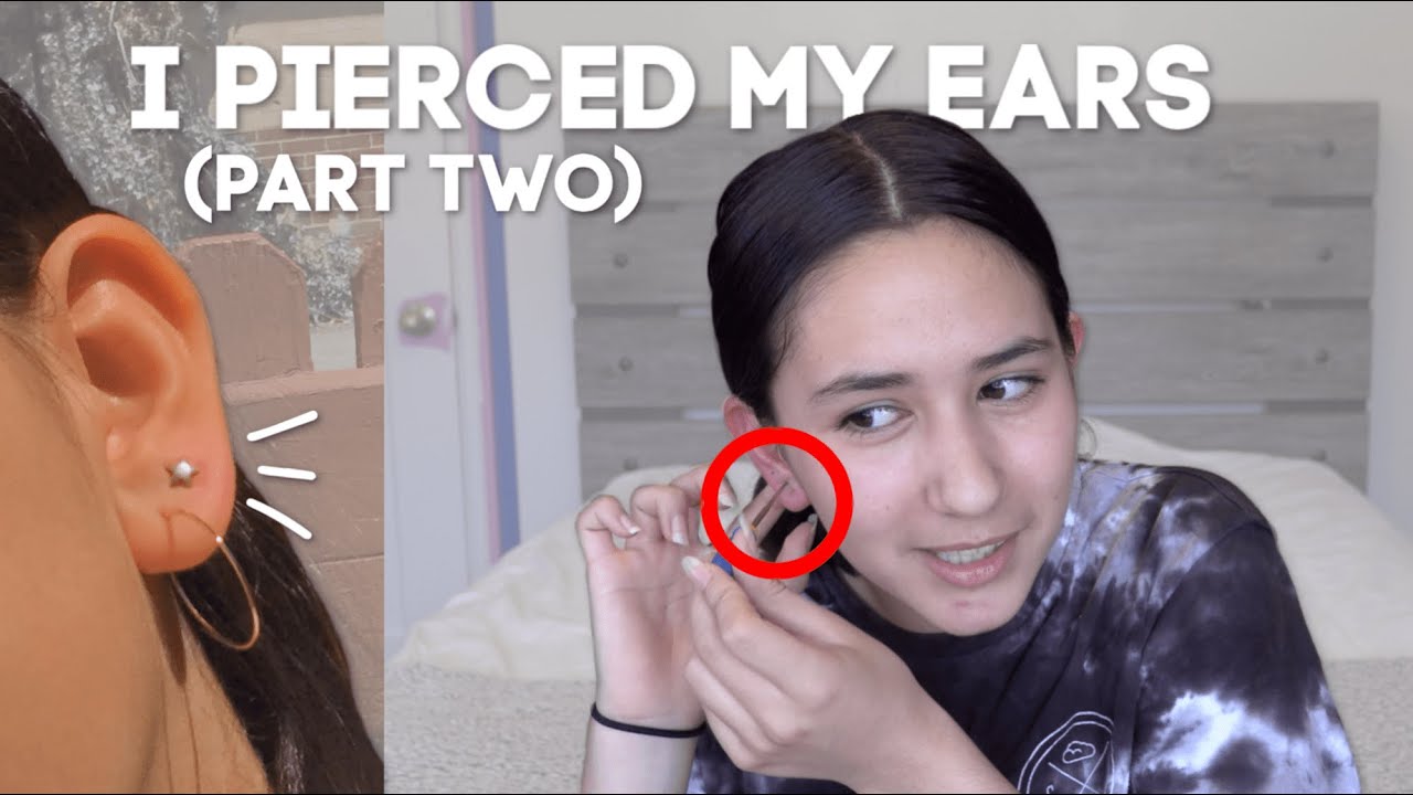 I Pierced My Ears Part Two Youtube