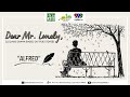 DEAR MR. LONELY - Alfred | August 2, 2022