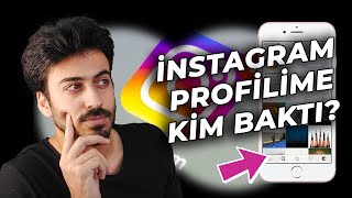 INSTAGRAM PROFİLİME KİM BAKTI? (Instagram Profiline Bakanlar Gerçek Mi?) Profilime Kim Bakmış