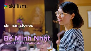 skillism stories - Be Minh Nhât NPO Staff (MPKEN Project Coordinator) / Founder of Tomorrow.Care