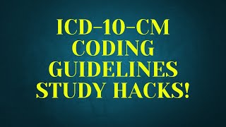 HOW TO STUDY AND CITE THE ICD-10-CM CODING GUIDELINES