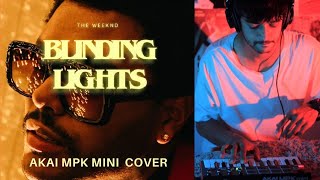 The Weeknd - Blinding Lights Cover | Akai MPK Mini Cover | Ableton Live 10