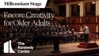 Encore Creativity for Older Adults - Millennium Stage (December 26, 2022)