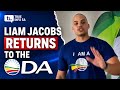 NEWS 📰:Liam Jacobs Returns to the DA