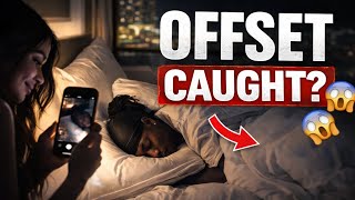 Offset Caught Sleeping in Celina Powell’s Bed | explained