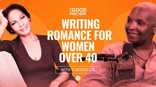 Robinne Lee On Writing Bestselling Romance for Women Over 40 and Living Out Her Parisian Dreams