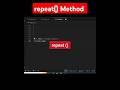 repeat() Method in Javascript #shorts #javascript