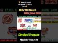 DD vs ITT 20th T20 match | 28th June 2023 #shorts #viral #ytshorts #TNPL #DDvITT