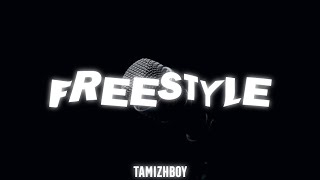 TamizhBoy - Freestyle (Music Video)