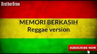 Memori Berkasih reggae version...