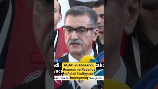 AQAC-ın Xankəndi, Əsgəran və Xocalıda ofisləri fəaliyyətə başlayacaq