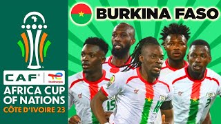 BURKINA FASO OFFICIAL 27 MAN SQUAD AFCON 2024 | AFRICA CUP OF NATIONS COTE D'IVOIRE 2023