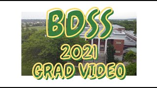 BDSS Graduation Celebration Video 2021