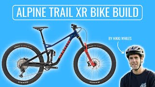 2023 Alpine Trail XR build