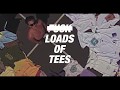 Loads of Tees!