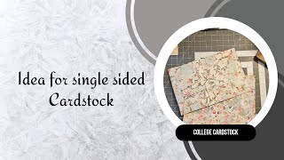 College Single Sided Cardstock #craftwithme #papercraft