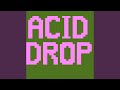 Acid Drop