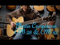 Martin OM-28 Reimagined VS Martin OM-42 Reimagined