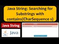 Java String Tutorial: Searching for Substrings with contains(CharSequence s) | Java Tutorial