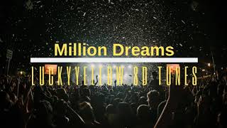 The Greatest Showman - A Million Dreams (8D)