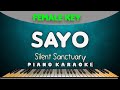SAYO - Silent Sanctuary |  FEMALE KEY PIANO HQ KARAOKE VERSION