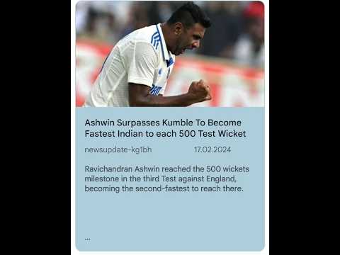 Ashwin Surpasses Kumble To Become Fastest Indian To Each 500 Test ...