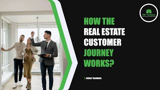 How the Real Estate Customer Journey Works?