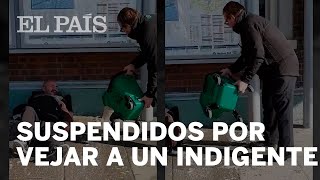 GRABAN a dos trabajadores de una estación ECHANDO AGUA SUCIA a un hombre que DORMÍA en la CALLE