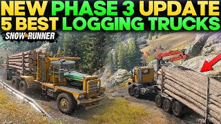 New Phase 3 Update 5 Best Trucks For Upcoming Logging in SnowRunner You Need To Know