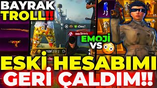 ESKİ HESABIMI GERİ ÇALDIM!! ÇALDIĞIM HESAPLA BAYRAK TROLL YAPTIM / PUBG MOBİLE