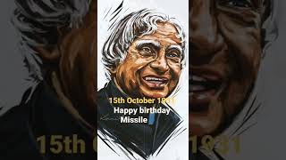 Birth Anniversary Of Indian Missile Man APJ ABDUL KALAM AZAD