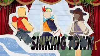 SINKING TOWN || blocktales