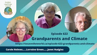 Episode 622 Grandparents and Climate