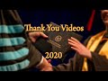 Thank You Videos 2020