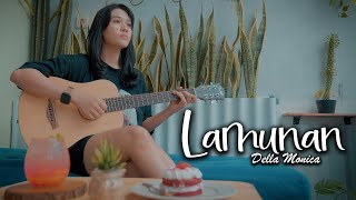 LAMUNAN - Della monica | Acoustic Version