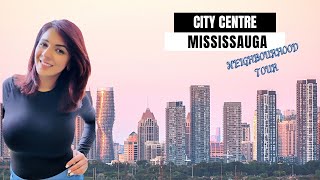 Mississauga City Centre Neighbourhood Tour | The Ultimate Neighbourhood Tour You Can't Miss!😎