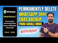 How to Delete WhatsApp Chat Backup Permanently From Google Drive