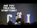 Are You Treating Symptoms? | Pastor Rodney | Connection Church International