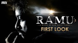 RAMU Motion Poster | A Biopic Of RGV Part- 1 | Ram Gopal Varma | #RGVBiopic | #LatestMovies