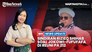 Sindiran Rizieq Shihab Soal Jokowi-Fufufafa di Reuni PA 212