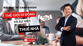 Case study: Thế giới di động và sự việc 