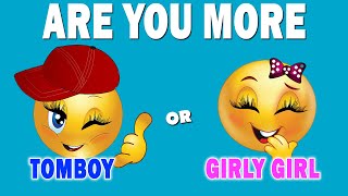 Are You More Tomboy or Girly Girl...? | Aesthetic Quiz