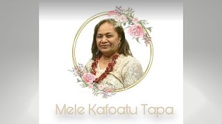 Ouau Lotu Apo: Prayer Vigil In Loving Memory of Mele Kafoatu Tapa 7.11.1965 - 24.7.2023