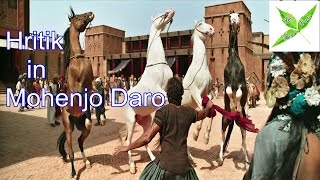 Hritik in Mohenjo Daro Part 1