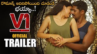 V1 MURDER Telugu Movie Official Trailer || Ram Arun Castro || Vishnupriya Pillai || NS